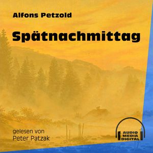 Spätnachmittag, Alfons Petzold