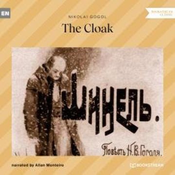 The Cloak (Unabridged) audiobook, Nikolai Gogol