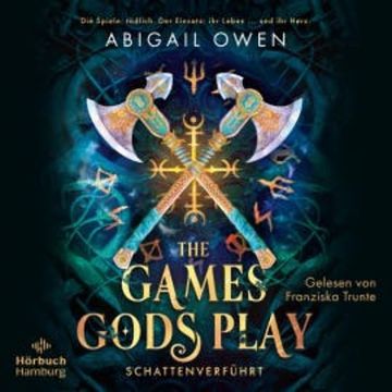 The Games Gods Play – Schattenverführt (The Games Gods Play 1) audiobook, Abigail Owen