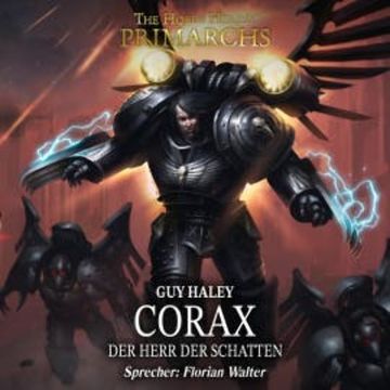 The Horus Heresy: Primarchs 10 audiobook, Guy Haley