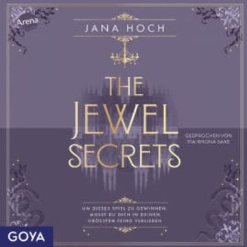 The Jewel Secrets [Band 1, ungekürzt] audiobook, Jana Hoch