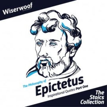 The Philosophy of Epictetus audiobook, Epictetus