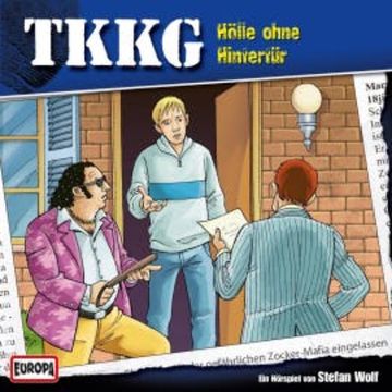 TKKG - Folge 147: Hölle ohne Hintertür audiobook, Stefan Wolf