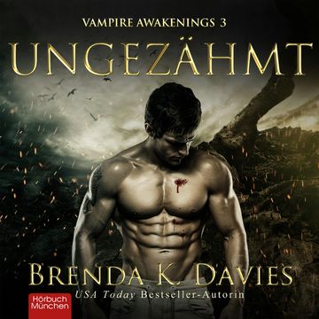 Ungezähmt audiobook, Brenda K. Davies.