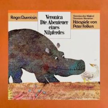 Veronica - Die Abenteuer eines Nilpferdes audiobook, Peter Folken