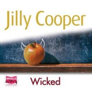 Wicked: Rutshire Chronicles, Book 8, Jilly Cooper