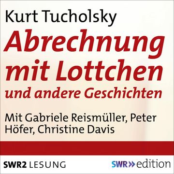 Abrechnung mit Lottchen audiobook, Kurt Tucholsky