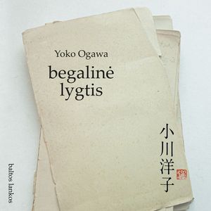 BEGALINĖ LYGTIS, Yōko Ogawa