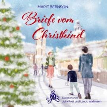 Briefe vom Christkind (ungekürzt) audiobook, Marit Bernson