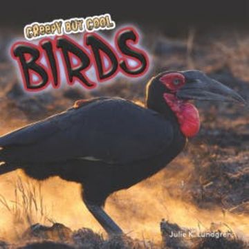 Creepy but Cool Birds audiobook, Julie K. Lundgren