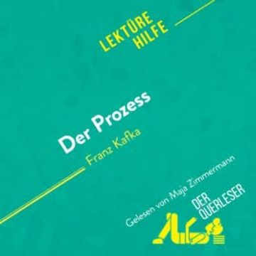 Der Prozess von Franz Kafka (Lektürehilfe) audiobook, Vincent Guillaume