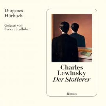 Der Stotterer audiobook, Charles Lewinsky