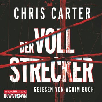 Der Vollstrecker audiobook, Chris Carter