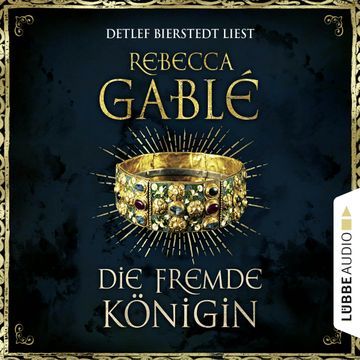 Die fremde Königin (Otto der Große 2) audiobook, Rebecca Gablé