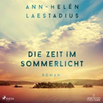Die Zeit im Sommerlicht audiobook, Ann-Helén Laestadius