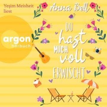 Du hast mich voll erwischt (Ungekürzte Lesung) audiobook, Anna Bell