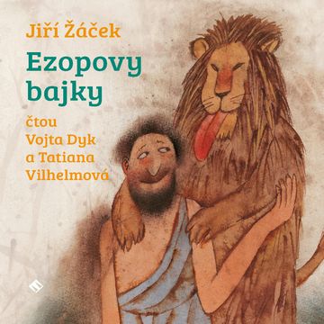 Ezopovy bajky audiobook, Jiří Žáček