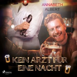 Kein Arzt für eine Nacht, Annabeth Albert