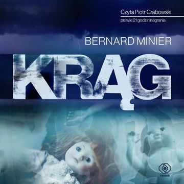 Krąg audiobook, Bernard Minier
