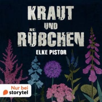 Kraut und Rübchen audiobook, Elke Pistor