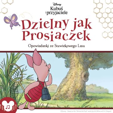 Kubuś i przyjaciele. Dzielny jak Prosiaczek audiobook, Catherine Hapka