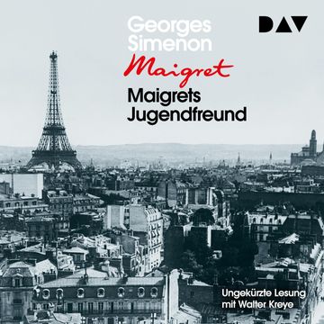 Maigrets Jugendfreund audiobook, Georges Simenon