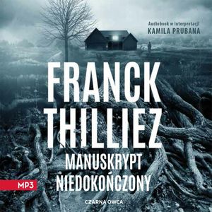 Manuskrypt niedokończony, Franck Thilliez
