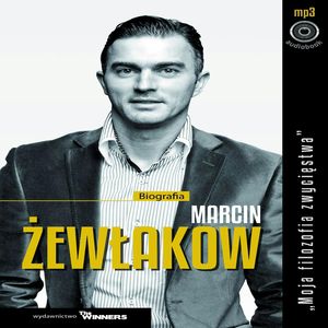 Marcin Żewłakow - Moja filozofia zwycięstwa, Iwona Haba
