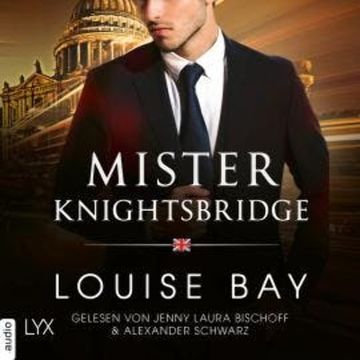 Mister Knightsbridge - Mister-Reihe, Teil 2 (Ungekürzt) audiobook, Louise Bay