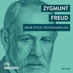 Moje życie i psychoanaliza, Zygmunt Freud