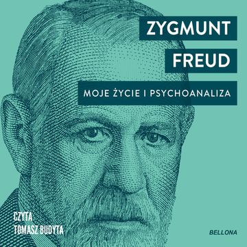 Moje życie i psychoanaliza audiobook, Zygmunt Freud