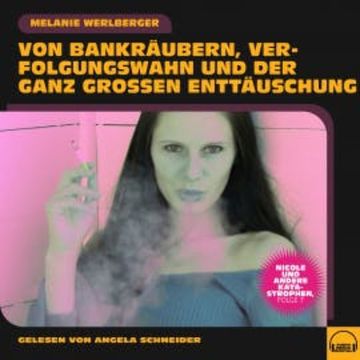 Nicole und andere Katastrophen, Folge 7 audiobook, Melanie Werlberger