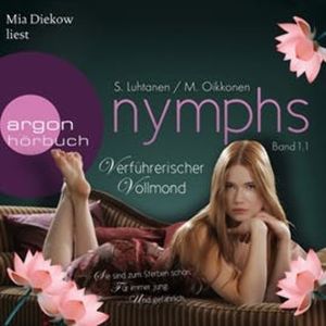 Verführerischer Vollmond (Nymphs 1.1), Sari Luhtanen