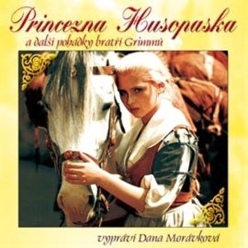 Princezna Husopaska a další pohádky bratří Grimmů audiobook, Jacob Grimm, Wilhelm Grimm