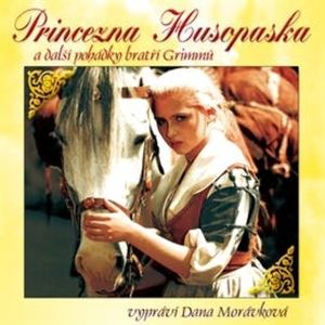 Princezna Husopaska a další pohádky bratří Grimmů, Jacob Grimm, Wilhelm Grimm