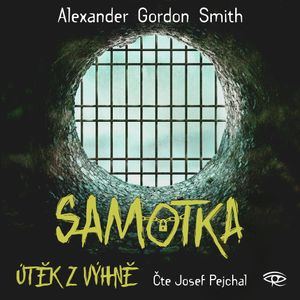 Samotka, Alexander Gordon Smith