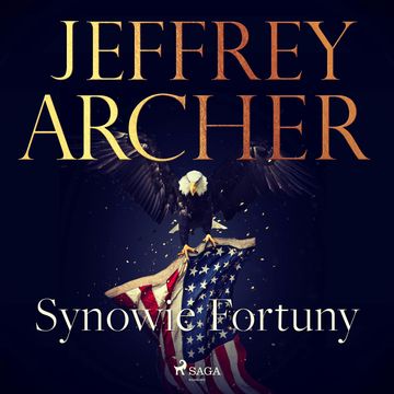 Synowie Fortuny audiobook, Jeffrey Archer