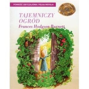 Tajemniczy ogród, Frances Hodgson Burnett