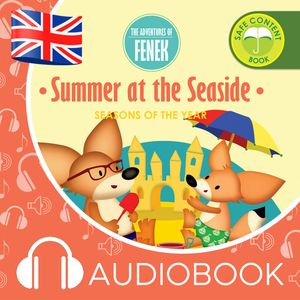 The Adventures of Fenek. Summer at the seaside, Magdalena Gruca