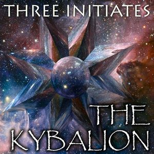 The Kybalion, Three Initiates