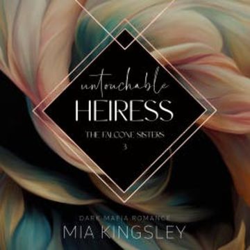Untouchable Heiress audiobook, Mia Kingsley