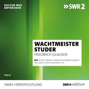 Wachtmeister Studer, Friedrich Glauser