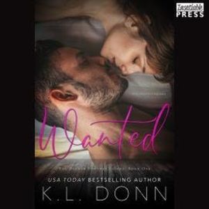 Wanted - Decker Brothers Duet, Book 1 (Unabridged), K.L. Donn