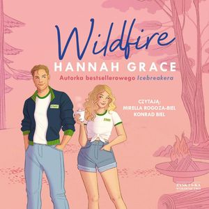 Wildfire. Tom 2, Hannah Grace