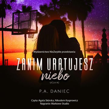 Zanim uratujesz niebo audiobook, P.A. Daniec