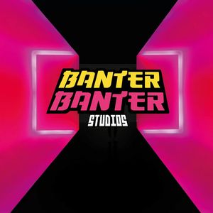 24 - Daddy Issues, BanterBanter