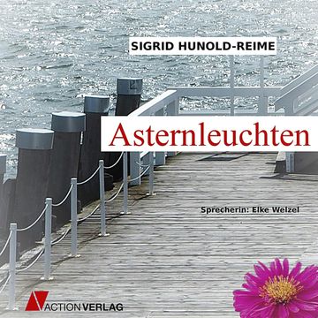 Asternleuchten audiobook, Sigurd Hunold-Reime
