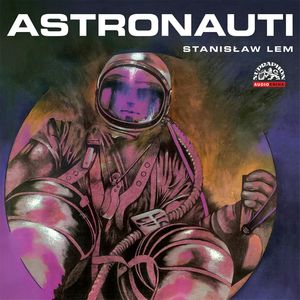 Astronauti, Stanisław Lem