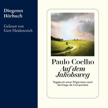 Auf dem Jakobsweg audiobook, Paulo Coelho