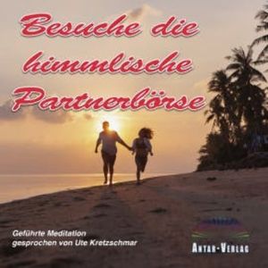 Besuche die himmlische Partnerbörse, Ute Kretzschmar
